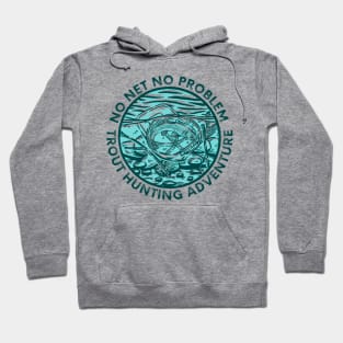 Trout Fishing Hoodie